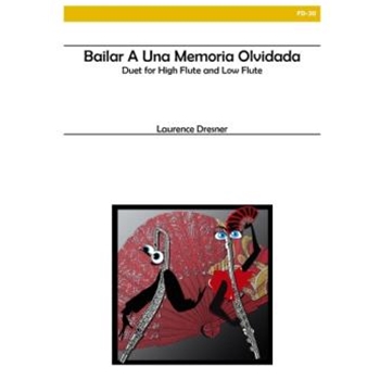 Bailar A Una Memoria Olvidada (Dance to a Forgotten Memory) for Flute Duet