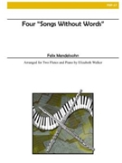 Four "Songs Without Words" by Mendelssohn Felix - Walker Elizabeth - for