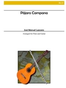 Pajaro Campana for Flute and Guitar by Lezcano Jose for