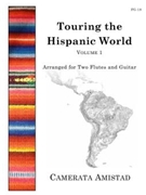 Touring the Hispanic World Volume 1 by - Amistad Camerata - for