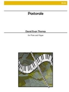 Pastorale for Flute and Organ by Thomas David Evan for