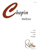 Waltzes for Flute and Piano by Chopin Frederic for
