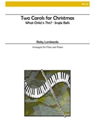 Two Carols for Christmas by - Lombardo Ricky - for