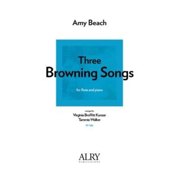 Three Browning Songs for Flute and Piano