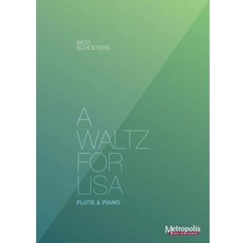 A Waltz for Lisa for Flute and Piano