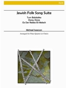 Jewish Folk Song Suite by - Isaacson Michael - for Flute Quartet