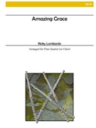 Amazing Grace by - Lombardo Ricky - for Flute Quartet
