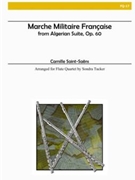 Marche Militaire Francaise by Saint-Saens Camille - Tucker S - for Flute Quartet