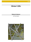 Winter's Gifts by Anderson Deborah for Flute Quartet