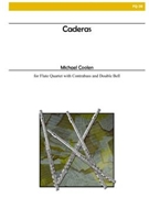 Caderas by Coolen Michael for Flute Quartet