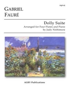 Dolly Suite for Four Flutes and Piano by Faure Gabriel - Nishimura Judy - for