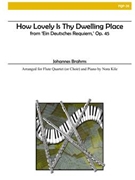 How Lovely is Thy Dwelling Place by Brahms Johannes - Kile Nora - for