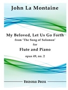 My Beloved Let Us Go Forth from The Song of Solomon by La Montaine John for