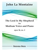 The Lord Is My Shepherd Op. 34 No. 2 by La Montaine John for