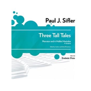 Three Tall Tales for Narrator and Marimba