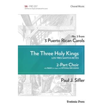 The Three Holy Kings for Women's Choir (SA) and Piano