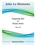 Fuguing Set for Piano Solo Op. 14 by La Montaine John for