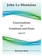 Conversations for Trombone and Piano by La Montaine John for