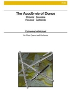 The Academie of Dance (Four Flutes and Orchestra) by McMichael Catherine for
