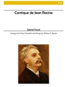 Cantique de Jean Racine for Flutes and Strings by Faure Gabriel - Bryant William F - for