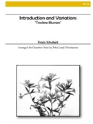 Introduction and Variations "Trockne Blumen" by Schubert Franz - Christiansen Toke L - for