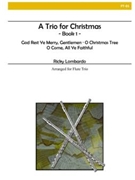A Trio for Christmas Book I (Flute) by - Lombardo Ricky - for