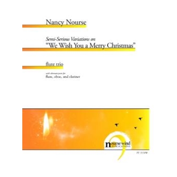 Semi-Serious Variations on We Wish You a Merry Christmas for Flute Trio