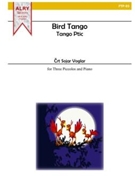 Bird Tango by Voglar Crt Sojar for C Piccolo Trio