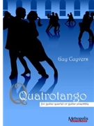 Quatrotango for Guitar Quartet by Cuyvers Guy for