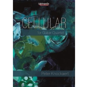 Cellular for Guitar Quartet