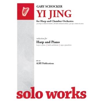 Yi Jing for Harp and Chamber Orchestra (Piano Reduction)