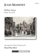 Ballet Suite from Le Cid by Massenet Jules - Ben-Meir Shaul - for