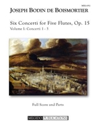 Six Concerti for Flute Flutes Op. 15 Volume I by Boismortier Joseph Bodin de for