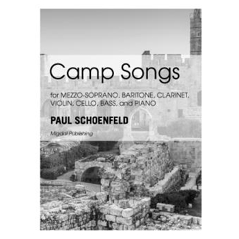 Camp Songs for Mezzo-Soprano, Baritone, Clarinet, Violin, Cello, Contrabass and Piano