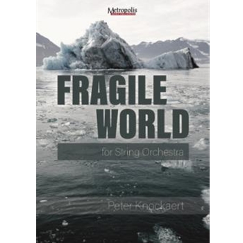 Fragile World for String Orchestra