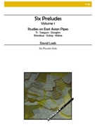 6 Preludes Volume 1 by Loeb David for C Piccolo Sol