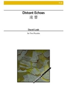 Distant Echoes (Piccolo Duet) by Loeb David for