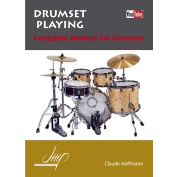 Drumset Playing: Complete Method for Drumset