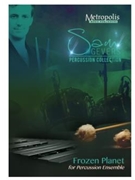 Frozen Planet for Percussion Ensemble by Gevers Sam for