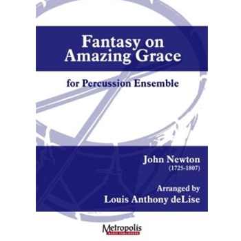Fantasy on "Amazing Grace" for Percussion Ensemble