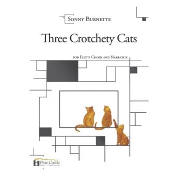 Three Crotchety Cats for Narrator and Flute Choir