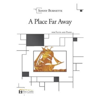 A Place Far Away for Flute and Piano