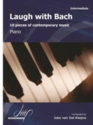 Laugh with Bach by van Dal-Kleijne Jok for