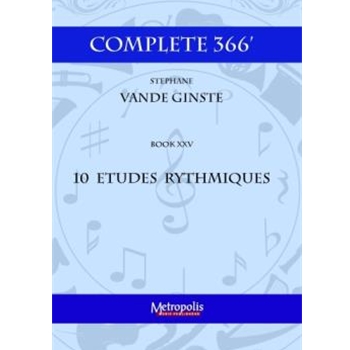 Complete 366' - Book 25: 10 Etudes Rythmiques for Piano Solo