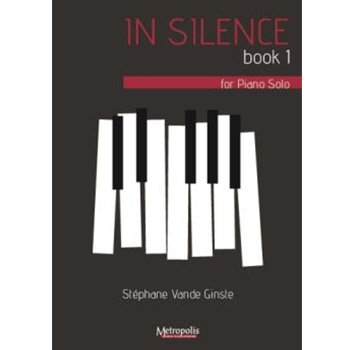 In Silence, Book 1, for Piano Solo