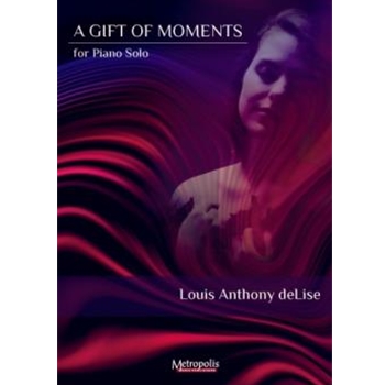 A Gift of Moments for Piano Solo
