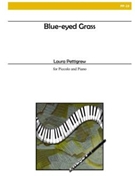 Blue-eyed Grass by Pettigrew Laura for Piccolo and Piano
