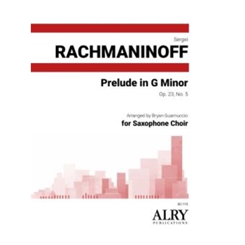 Prelude in G Minor, Op. 23, No. 5 for Saxophone Choir