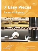 7 Easy Pieces for Eb Saxophone and Piano by Various for