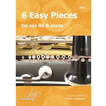 6 Easy Pieces for Bb Saxophone and Piano by Various for